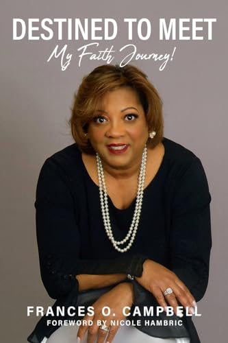 Campbell LMSW - Destined To Meet: My Faith Journey! - New paperback or