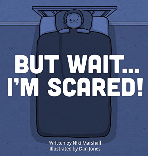 Marshall - But Wait . . . I'm Scared! - New hardback or cased book