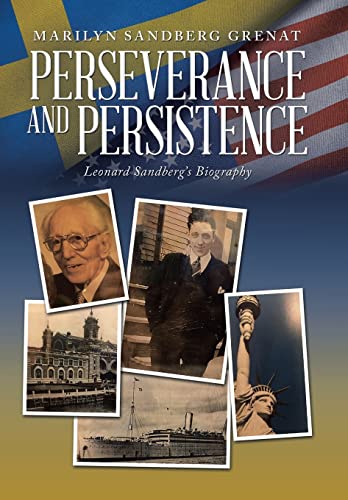 Grenat - Perseverance and Persistence  Leonard Sandberg's Biography -