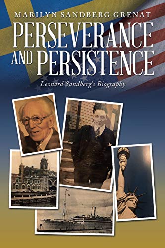 Grenat - Perseverance and Persistence  Leonard Sandberg's Biography -
