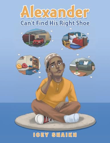 Shaik - Alexander Can't Find His Right Shoe - New paperback or softbac