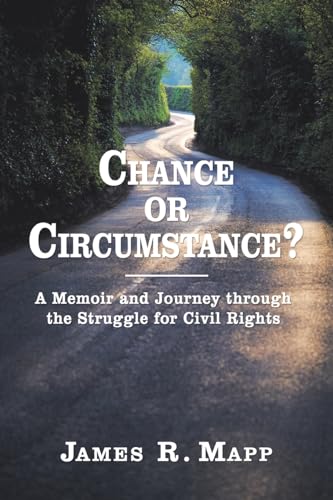 Mapp - Chance or Circumstance?: A Memoir and Journey through the Strug