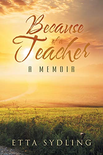 Sydling - Because of a Teacher: A Memoir - New paperback or softback