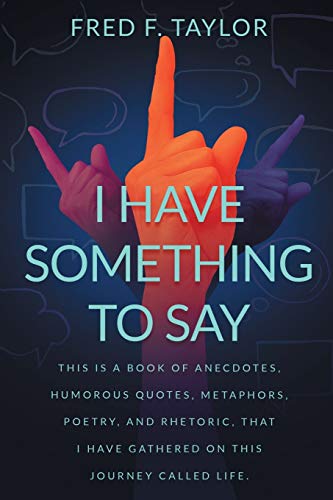 aylor - I Have Something to Say - New paperback or softback