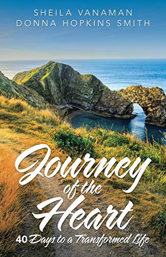 Vanaman - Journey of the Heart: 40 Days to a Transformed Life - New pa