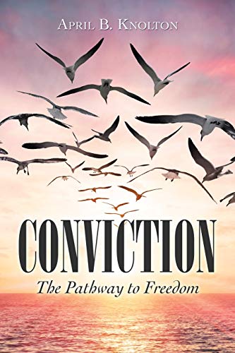 Knolton - Conviction: The Pathway to Freedom - New paperback or softba