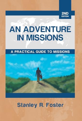 Foster - An Adventure in Missions: A Practical Guide to Missions - New