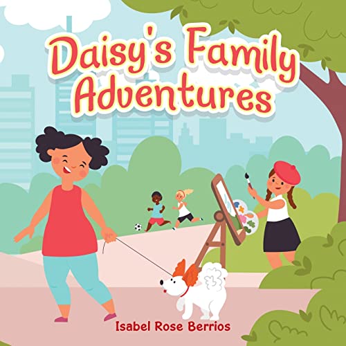 Berrios - Daisy's Family Adventures - New paperback or softback