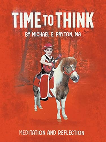 Payton MA - Time to Think  Meditation and Reflection - New paperback o