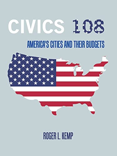 Kemp - Civics 108  America's Cities and Their Budgets - New paperback
