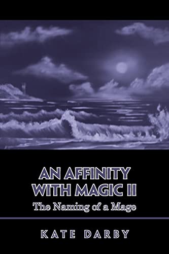Darby - An Affinity with Magic Ii  The Naming of a Mage - New paperbac