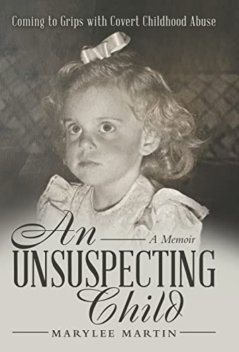 Martin - An Unsuspecting Child: Coming to Grips with Covert Childhood
