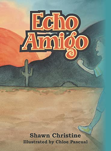 Christin - Echo Amigo - New hardback or cased book