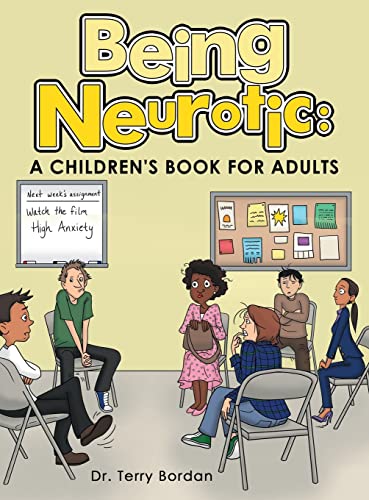 Bordan - Being Neurotic: a Children's Book for Adults - New hardback o