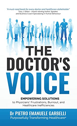 Garbelli - Doctor's Voice: Empowering Solutions to Physicians' Frustra