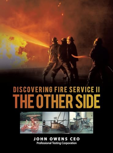 Owens CEO - Discovering Fire Service II  The Other Side - New hardback