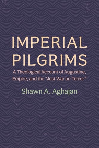 Aghajan - Imperial Pilgrims - New paperback or softback