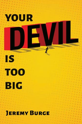 Burg - Your Devil Is Too Big - New paperback or softback