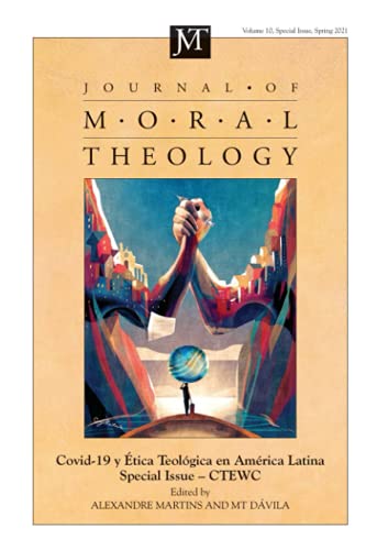 Martins - Journal of Moral Theology, Volume 10, Special Issue 2 - New