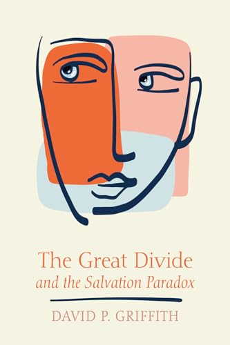 Griffit - Great Divide and the Salvation Paradox - New paperback or so