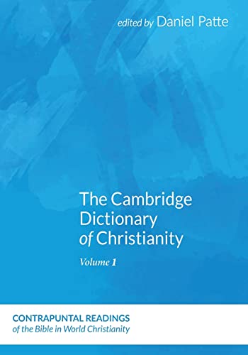 Patt - Cambridge Dictionary of Christianity, Volume One - New paperbac