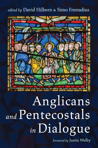 Hilborn - Anglicans and Pentecostals in Dialogue - New paperback or so