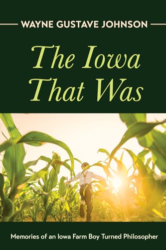 Johnson - Iowa That Was - New paperback or softback