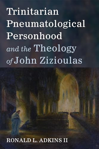 Adkins - Trinitarian Pneumatological Personhood and the Theology of Jo