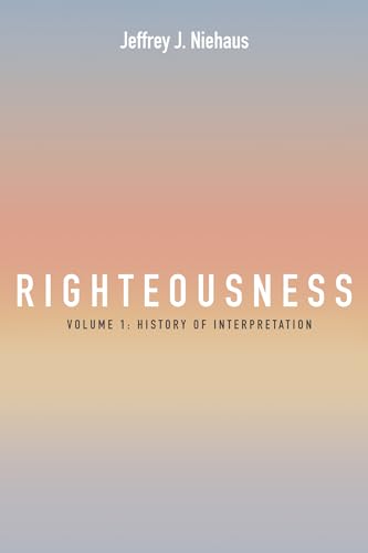 Niehaus - Righteousness - New paperback or softback