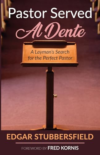 Stubbersfield - Pastor Served Al Dente - New paperback or softback