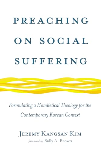 Kim - Preaching on Social Suffering - New paperback or softback