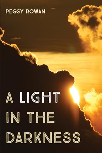 Rowan - A Light in the Darkness - New paperback or softback
