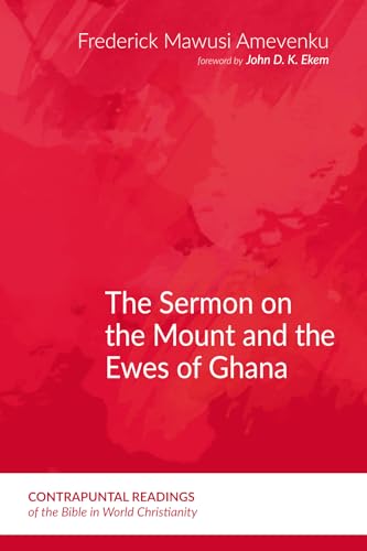 Amevenku - Sermon on the Mount and the Ewes of Ghana - New paperback o