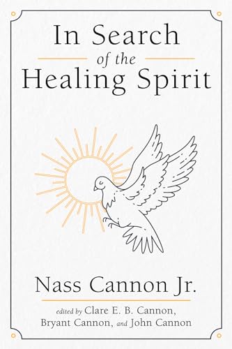 Cannon - In Search of the Healing Spirit - New paperback or softback