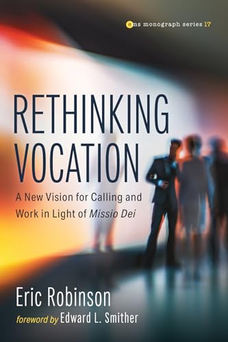 Robinson - Rethinking Vocation - New paperback or softback