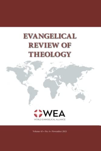 Schirrmacher - Evangelical Review of Theology, Volume 45, Number 4, No