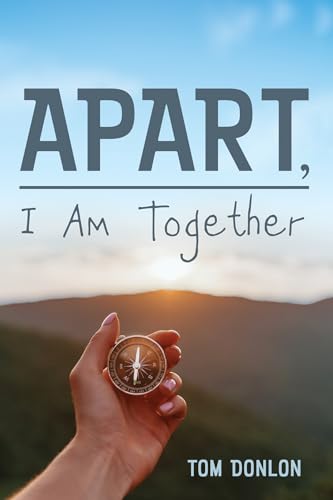 Donlon - Apart, I Am Together - New paperback or softback