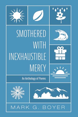 Boyer - Smothered with Inexhaustible Mercy - New paperback or softback