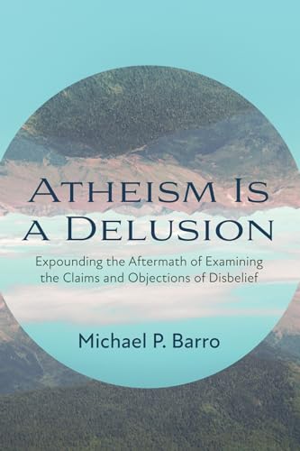 Barro - Atheism Is a Delusion - New paperback or softback