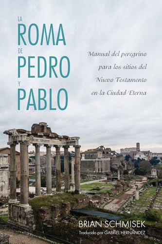Schmisek - La Roma de Pedro y Pablo - New paperback or softback
