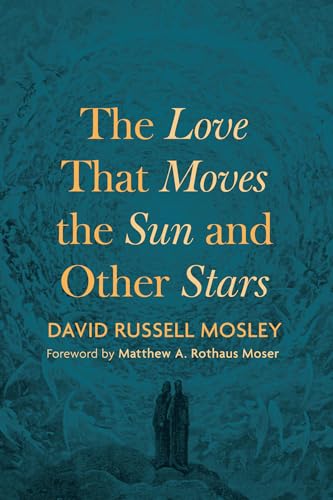 Mosley - Love That Moves the Sun and Other Stars - New paperback or so