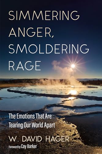 Hager - Simmering Anger, Smoldering Rage - New paperback or softback