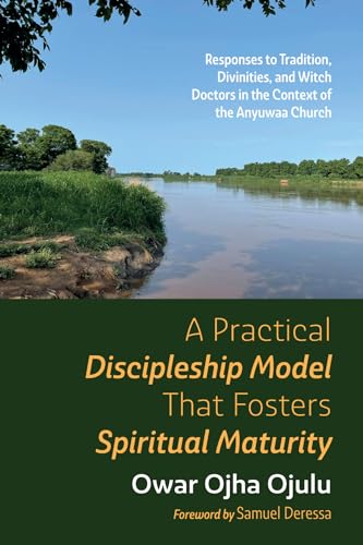 Ojulu - A Practical Discipleship Model That Fosters Spiritual Maturity