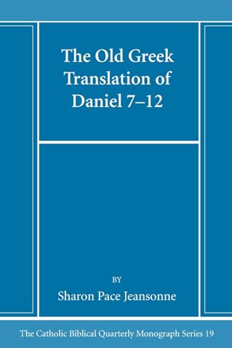 Jeansonn - Old Greek Translation of Daniel 7-12 - New paperback or sof