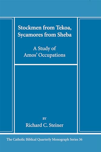 Steiner - Stockmen from Tekoa, Sycamores from Sheba - New paperback or