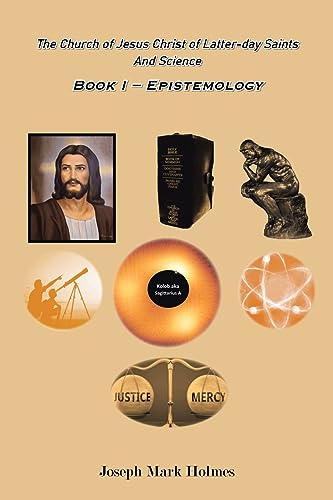 Holmes - Church of Jesus Christ of Latter-day Saints And Science  BOOK