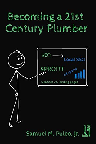 Puleo - Becoming a 21st Century Plumber - New paperback or softback