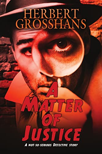 Grosshans - A Matter of Justice - New paperback or softback