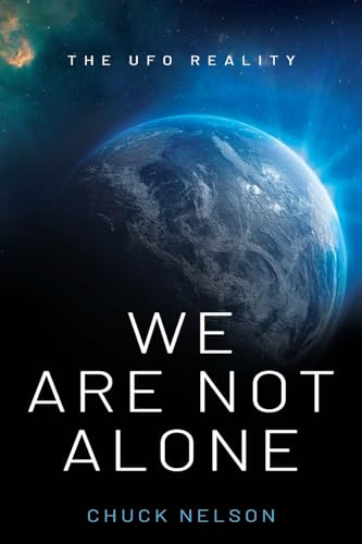 Nelson - We Are Not Alone: The UFO Reality - New paperback or softback