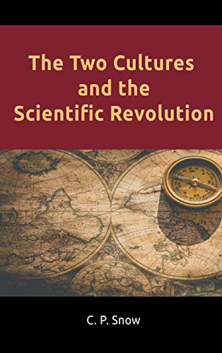 Snow - Two Cultures and the Scientific Revolution - New hardback or ca